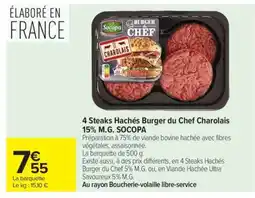 Carrefour Market 4 Steaks Hachés Burger du Chef Charolais 15% M.G. SOCOPA offre