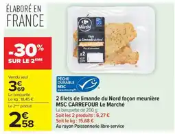 Carrefour Market 2 Filets de limande du Nord façon meunière MSC CARREFOUR Le Marché offre