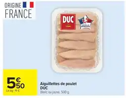 Carrefour Market AIGUILLETTES DE POULET DUC offre