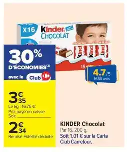 Carrefour Market KINDER Chocolat offre