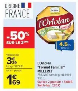Carrefour Market L'Ortolan Format Familial MILLERET offre