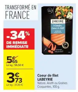 Carrefour Market Coeur de filet LABEYRIE offre