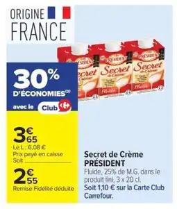 Carrefour Market Secret De Crème Président offre