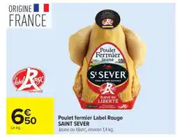 Carrefour Market Poulet fermier Label Rouge SAINT SEVER offre