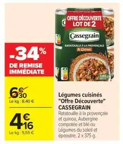 Carrefour Market Légumes cuisinés Offre Découverte CASSEGRAIN offre
