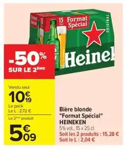 Carrefour Market Bière blonde Format spécial HEINEKEN offre