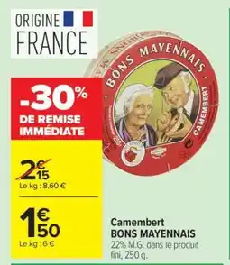 Carrefour Camembert Bons Mayennais offre