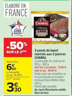 Carrefour 2 pavés de bœuf marinés aux 3 poivres CHARAL offre