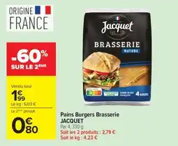 Carrefour Pains Burgers Brasserie JACQUET offre