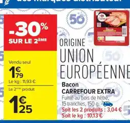 Carrefour Bacon CARREFOUR EXTRA offre
