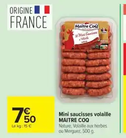Carrefour Mini saucisses volaille MAITRE COQ offre