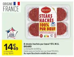 Carrefour 8 steaks hachés pur bœuf 15% M.G. BIGARD offre