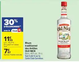 Carrefour Rhum traditionnel des Antilles OLD NICK offre