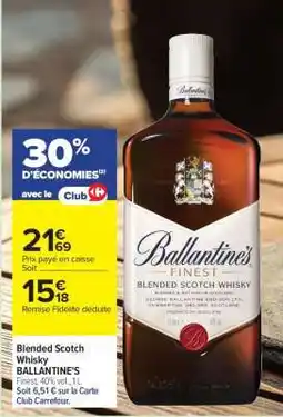 Carrefour BALLANTINE'S FINEST Blended Scotch Whisky offre