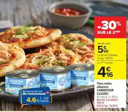 Carrefour Thon entier Albacore CARREFOUR CLASSIC' offre