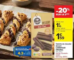 Carrefour Tablette de chocolat dessert CARREFOUR ORIGINAL offre