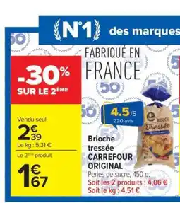 Carrefour Brioche tressée CARREFOUR ORIGINAL offre