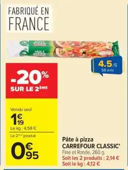 Carrefour Pâte à Pizza Carrefour Classic offre