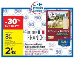 Carrefour Tomme de Brebis CARREFOUR EXTRA offre