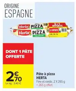 Carrefour Pâte À Pizza Herta offre