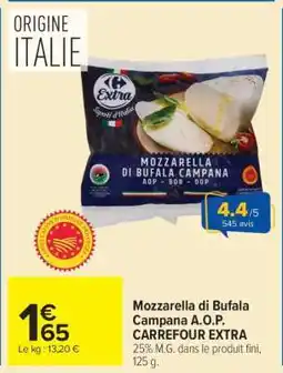 Carrefour Mozzarella di Bufala Campana A.O.P. CARREFOUR EXTRA offre