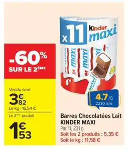 Carrefour Barres Chocolatées Lait KINDER MAXI offre
