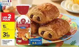 Carrefour PAINS AU CHOCOLAT CARREFOUR CLASSIC' offre