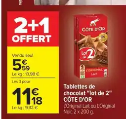 Carrefour Tablettes de chocolat Lot de 2 CÔTE D'OR offre