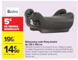Carrefour Réhausseur auto Pamy Asalvo de 125 à 150 cm offre