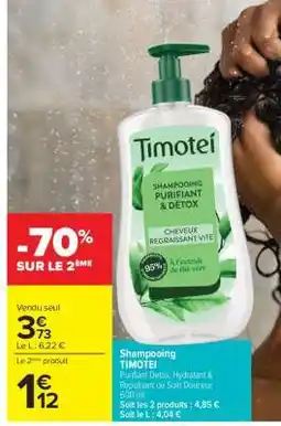 Carrefour Shampooing Timotei offre