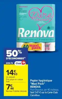 Carrefour Papier hygiénique Maxi Pack RENOVA offre