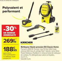 Carrefour Nettoyeur Haute pression K4 Classic Home offre