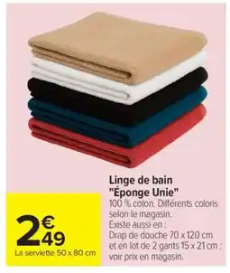 Carrefour Linge de bain Eponge Unie offre