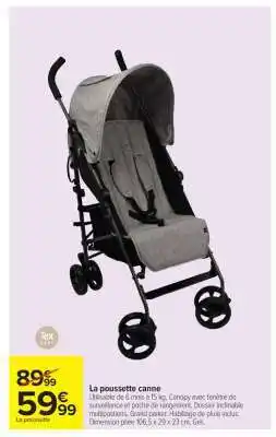 Carrefour La poussette canne offre