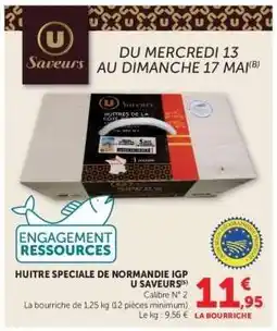 Hyper U Huitre Speciale de Normandie IGP U Saveurs offre