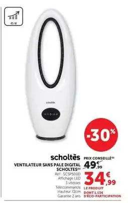 Hyper U Ventilateur sans pale digital Scholtès offre