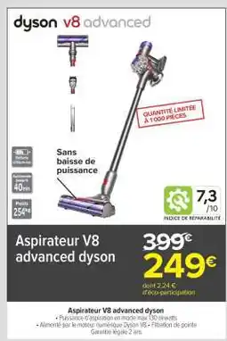 Carrefour Aspirateur V8 advanced dyson offre