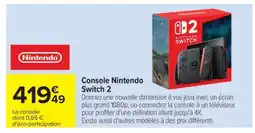 Carrefour Console Nintendo Switch 2 offre
