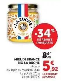 Hyper U MIEL DE FRANCE BIO LA RUCHE offre