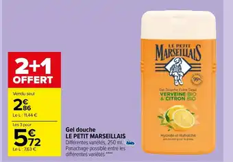 Carrefour Market Gel douche Le Petit Marseillais offre