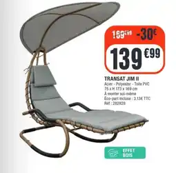 La Foir'Fouille Transat jim ii offre