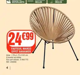 La Foir'Fouille Fauteuil marco effet bananier offre