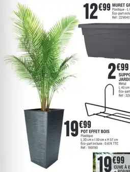 La Foir'Fouille Pot effet bois offre