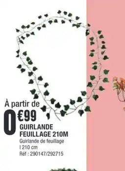 La Foir'Fouille Guirlande feuillage 210 m offre