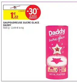 Intermarché Daddy saupoudreuse sucre glace offre