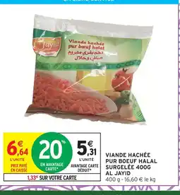 Intermarché Al jayid viande hachée pur boeuf halal surgelée offre
