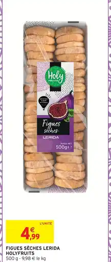 Intermarché Holyfruits figues sèches lerida offre