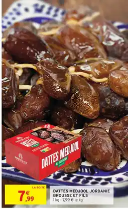 Intermarché Brousse et fils dattes medjool jordanie offre