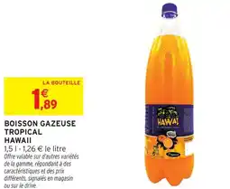 Intermarché Hawaii boisson gazeuse tropical offre