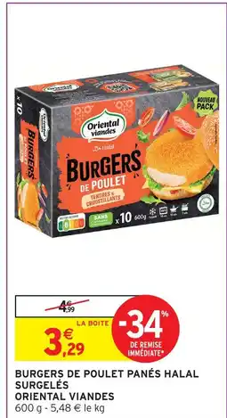 Intermarché Oriental viandes burgers de poulet panés halal surgelés offre